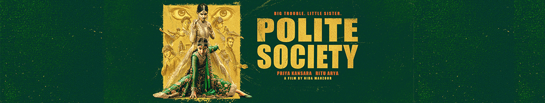 Films at BUEI present: Polite Society