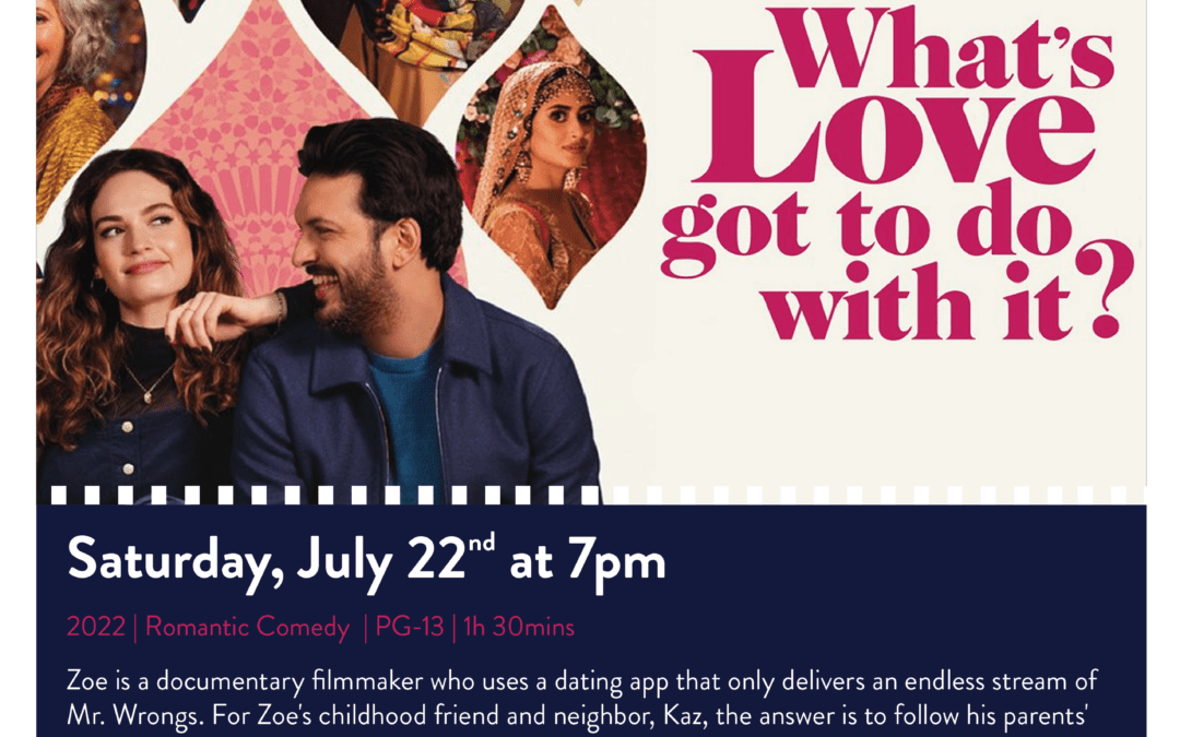 ‘Films at BUEI’ Presents ‘What’s Love Got to Do with It?’